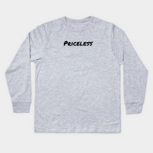 Priceless Kids Long Sleeve T-Shirt